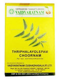 Vaidyaratnam Thriphalayolepam Choornam